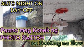 Paano mg Wire ng Photo Control Switch sa Existing na Ilaw | Auto On Night | Off Day