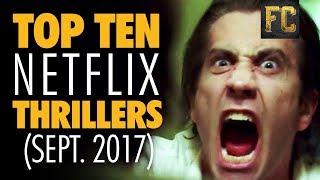 Top Ten Thrillers on Netflix | Best Thriller Movies on Netflix | Flick Connection