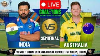  IND vs AUS LIVE | Champions Trophy 2025 Semi-Final 1 | India vs Australia Live