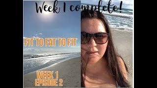 FIT TO FAT TO FIT episode 2