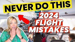 Avoid These 12 Flight MISTAKES!