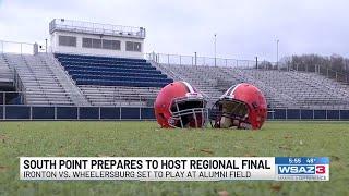 South Point prepares to host Regional Final between Wheelersburg and Ironton