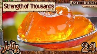Jelly - Strength of Thousands w/ GM Dom - Pathfinder 2e - The Forge VTT - Ep.24