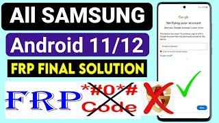 *#0*# samsung code not working frp bypass | ALL Samsung Android 11/12 Google Account Bypass No Pc