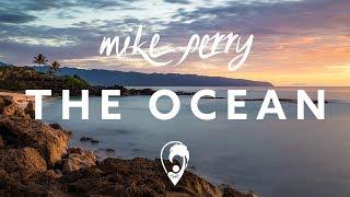 Mike Perry - The Ocean (ft. Shy Martin) [Lyrics CC]