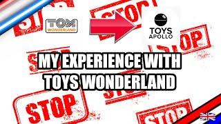 My experience with Toys Wonderland | A call to action, spread the word, STAY AWAY!