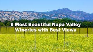 9 Most Beautiful Napa Valley Wineries with Best Views