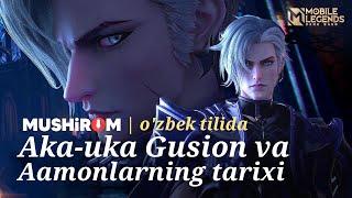 [MULTFILM] Mobile Legends (o'zbek tilida) - Aka-uka Gusion va Aamonlarning tarixi