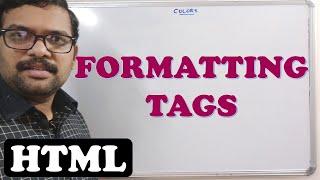 FORMATTING TAGS - HTML