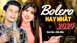 XUÂN HÒA x XUÂN DIỄM || BOLERO TUYỆT PHẨM CỰC HOT HAI GIỌNG HÁT NGỌT NGÀO LÀM TAN CHẢY BAO CON TIM