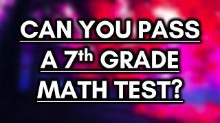 Can You Pass a 7th Grade Math Test? - 85% FAIL!
