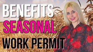 Advantages of Seasonal Work Permits in Europe