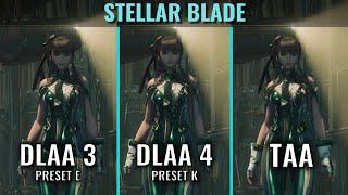 Stellar Blade - DLAA 4 vs DLAA 3 vs TAA - Image quality comparisons - RTX 3070 - 1440p