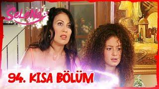 Selena 94. Bölüm | Kısa Bölümler 