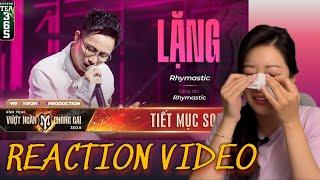 LẶNG - ANH TÀI RHYMASTIC REACTION 