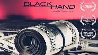 BLACK HAND 2019 Full Movie