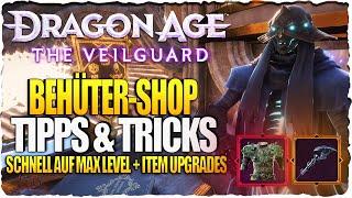 Behütere-Shop leichter auf Max Level bringen | Items upgraden | Dragon Age Veilguard Guide Deutsch