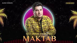 Golibjon Yusupov  -  Maktab (Remix2024)  Ғолибҷон Юсупов  -  Мактаб 2024