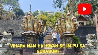 VIHARA NAM HAI KWAN SE IM PU SA - SUKABUMI