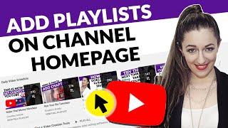 How to Feature Playlists on Channel Homepage 2021: Step by Step Tutorial