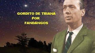 GORDITO DE TRIANA -  POR FANDANGOS -  RAFAEL HIDALGO ROMERO