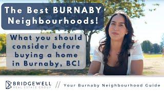 Best Neighbourhoods in Burnaby - Outdoor Spaces, Amenities, Real Estate & More!