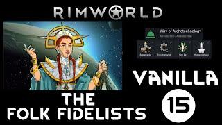 THE SLEEPER - Ep 15 - Vanilla IDEOLOGY RIMWORLD Gameplay