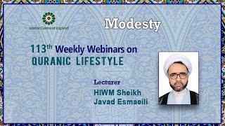 "Modesty" - by Sheikh Javad Esmaeili - Thursday 21/07/2022