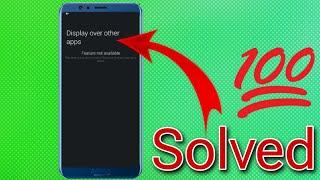 How To Fix Display Over Other Apps Feature Not Available redmi a3