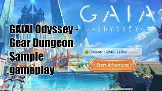GAIA Odyssey - Gear Dungeon Playthrough