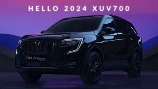 Say Hello To 2024 XUV700