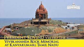 President Kovind's visit to the Vivekananda Rock Memorial at Kanyakumari, Tamil Nadu