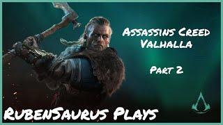 RubenSaurus Plays: Assassins Creed Valhalla (Part 2)