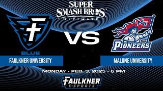 Smash Bros.- Faulkner Blue vs. Malone University Pioneers (2/3/2025)