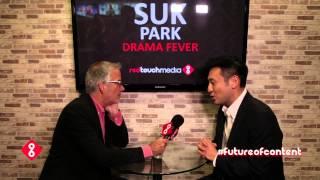 DramaFever's Suk Park on the ever growing Latin Market in America