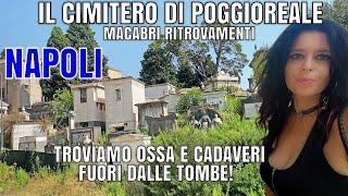 MACABRA SCOPERTA AL CIMITERO DI POGGIOREALE NAPOLI!*CORPI E SCHELETRI FUORI DALLE BARE!*URBEX ITALIA