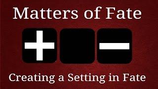 Creating a Setting in Fate