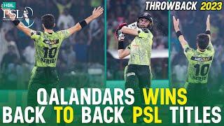 PSL Throwback | 𝐐𝐚𝐥𝐚𝐧𝐝𝐚𝐫𝐬 𝐖𝐢𝐧𝐬 𝐁𝐚𝐜𝐤 𝐭𝐨 𝐁𝐚𝐜𝐤 𝐏𝐒𝐋 𝐓𝐢𝐭𝐥𝐞𝐬 | Lahore Qalandars vs Multan Sultans