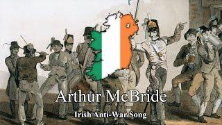 Arthur McBride - Irish Anti-War Song (Lyrics)