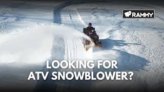 Looking for ATV snowblower? - Rammy ATV accessories