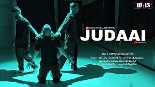 JUDAAI || SHORT DNACE STORY || OMKAR MUTAGEKAR || ARIJITSINGH