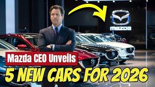 Mazda CEO Unveils 5 New Models for 2026 — Here’s What’s Coming