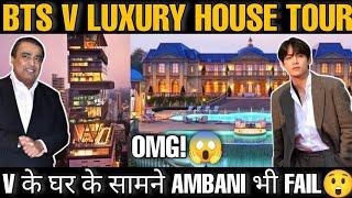 BTS V New Luxury House Tour from Inside  Taehyung Full House Tour  BTS V Big House Tour in Hindi 