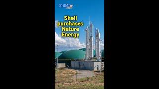 Shell purchases Nature Energy #ytshorts #shell #acquire #natureenergy #kalkinemedia