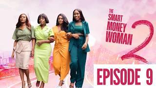 THE SMART MONEY WOMAN S2 | LATEST NOLLYWOOD MOVIE | EPISODE 9 | OSAS IGHODARO ESO DIKE