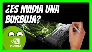 ️¿En NVIDIA una BURBUJA?️ Lo que NO te cuentan de la compañía