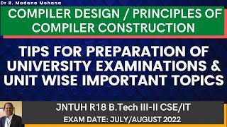 Compiler Design: Guidelines to Study &Tips for JNTUH University Examination Preparation-Jul/Aug 2022