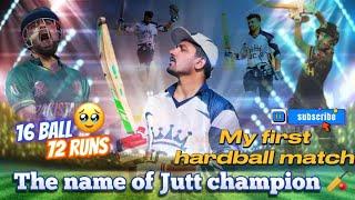 unbelievable batting | my first hardball match ￼| Al Hamdullah | cricket vlog ￼Jutt champion