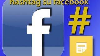 Tutorial test - hashtag su facebook