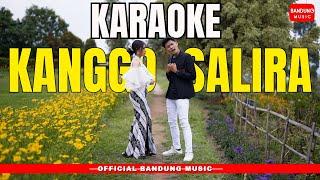 KARAOKE / MINUS ONE - KANGGO SALIRA [Official BM]